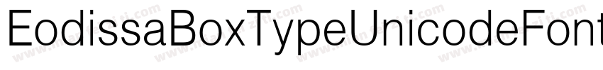 EodissaBoxTypeUnicodeFont-0aBR字体转换
