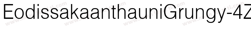 EodissakaanthauniGrungy-4ZMx字体转换