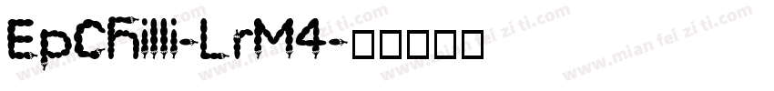 EpChilli-LrM4字体转换