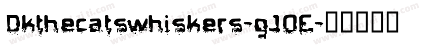 Dkthecatswhiskers-gJOE字体转换