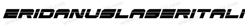 EridanusLaserItalic-l1By字体转换