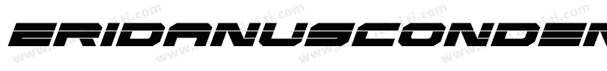 EridanusCondensedLaserItalic-89gD字体转换