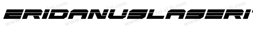 EridanusLaserItalic-l1By字体转换
