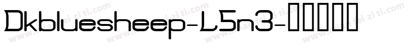 Dkbluesheep-L5n3字体转换