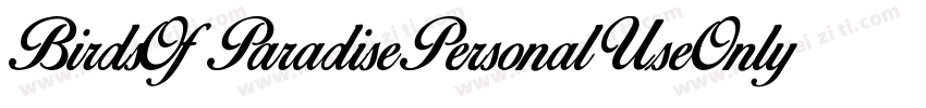 BirdsOfParadisePersonalUseOnly-dX7X字体转换