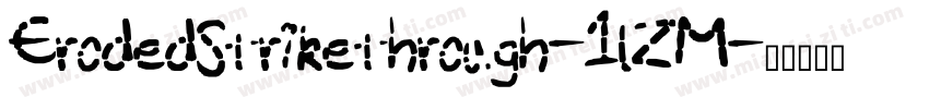 ErodedStrikethrough-1lZM字体转换
