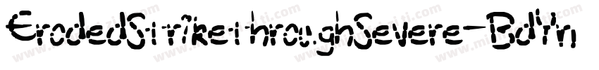 ErodedStrikethroughSevere-BdYn字体转换