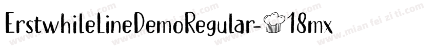 ErstwhileLineDemoRegular-518mx字体转换