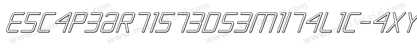 EscapeArtist3DSemiItalic-axYL5字体转换