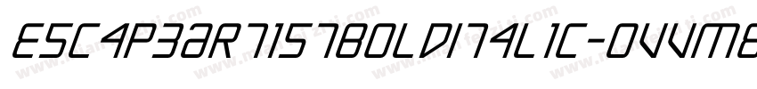 EscapeArtistBoldItalic-OVVm8字体转换