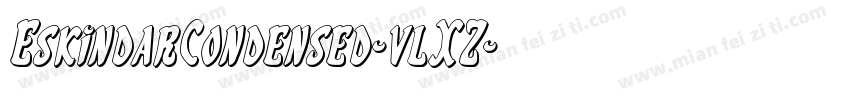 EskindarCondensed-vlXZ字体转换