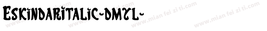 EskindarItalic-dmyl字体转换