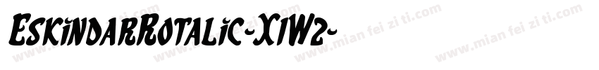 EskindarRotalic-X1W2字体转换