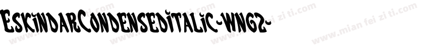 EskindarCondensedItalic-wng2字体转换