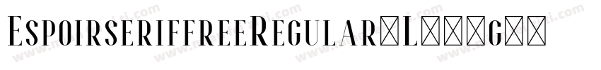 EspoirseriffreeRegular-L381g字体转换