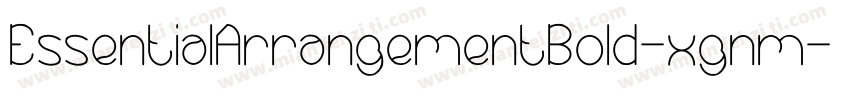 EssentialArrangementBold-xgnm字体转换