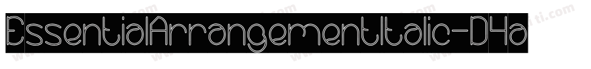 EssentialArrangementItalic-D4aD字体转换