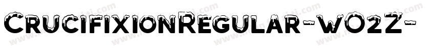 CrucifixionRegular-wO2Z字体转换