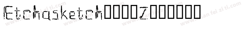 Etchasketch-122Z字体转换