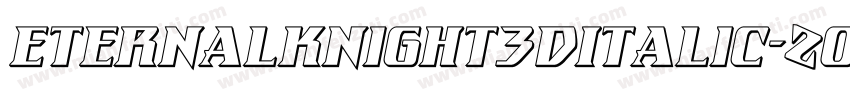 EternalKnight3DItalic-Z0Ex字体转换