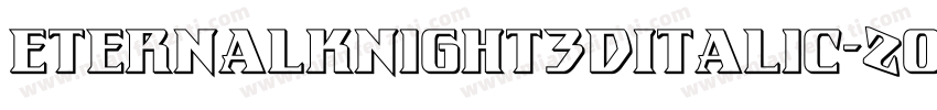 EternalKnight3DItalic-Z0Ex字体转换