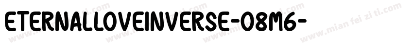 EternalLoveInverse-O8M6字体转换