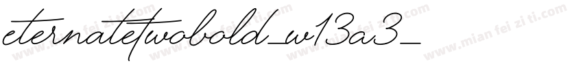 EternateTwobold-w13A3字体转换