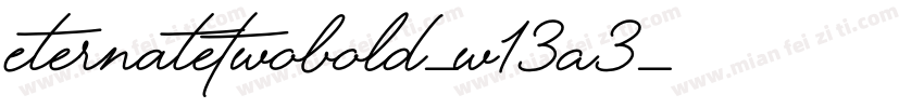 EternateTwobold-w13A3字体转换