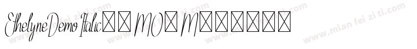 EthelyneDemoItalic-8MO2M字体转换