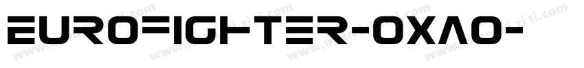 Eurofighter-OXao字体转换