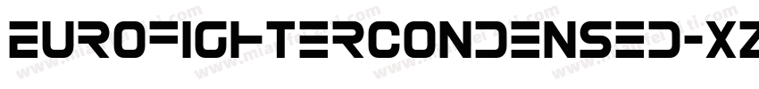 EurofighterCondensed-xz1V字体转换