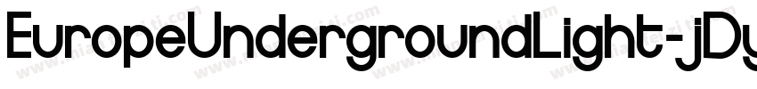 EuropeUndergroundLight-jDy0字体转换