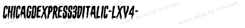 ChicagoExpress3DItalic-LXv4字体转换