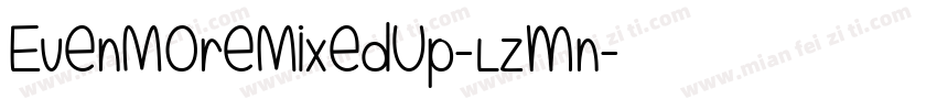 EvenMoreMixedUp-Lzmn字体转换