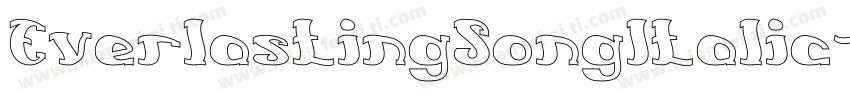 EverlastingSongItalic-YdMv字体转换