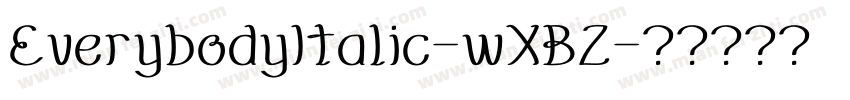 EverybodyItalic-wXBZ字体转换