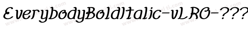 EverybodyBoldItalic-vLRO字体转换