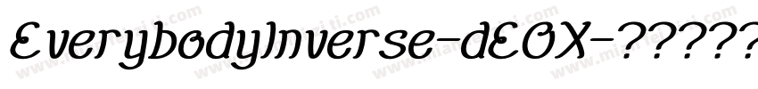 EverybodyInverse-dEOX字体转换