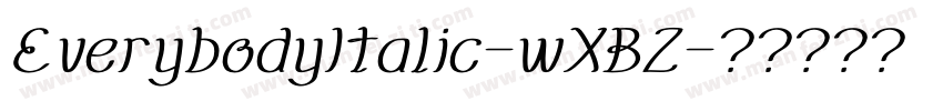 EverybodyItalic-wXBZ字体转换
