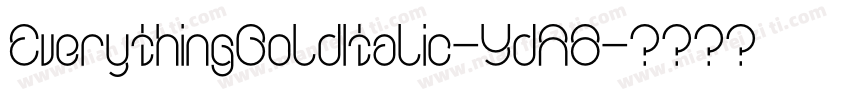 EverythingBoldItalic-YdA8字体转换