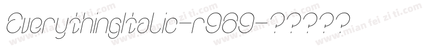 EverythingItalic-r989字体转换