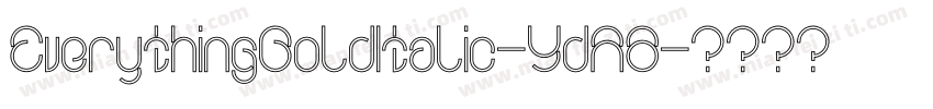 EverythingBoldItalic-YdA8字体转换