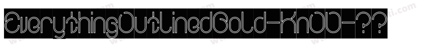 EverythingOutlinedBold-KnOD字体转换