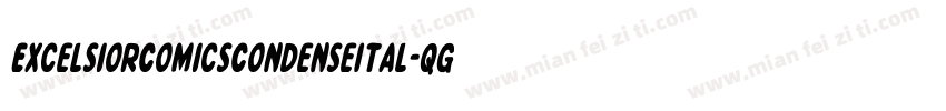 ExcelsiorComicsCondenseItal-qgG1字体转换