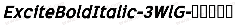 ExciteBoldItalic-3WlG字体转换