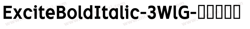 ExciteBoldItalic-3WlG字体转换