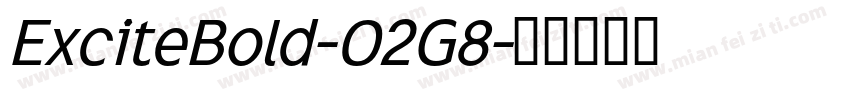 ExciteBold-O2G8字体转换