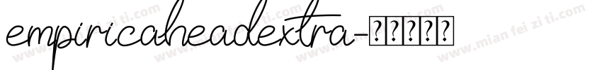 empiricaheadextra字体转换