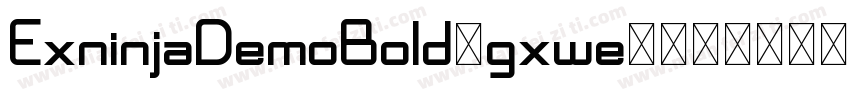 ExninjaDemoBold-gxwe3字体转换