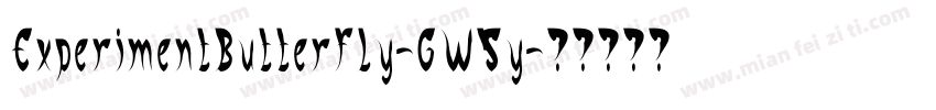 ExperimentButterfly-GW5y字体转换